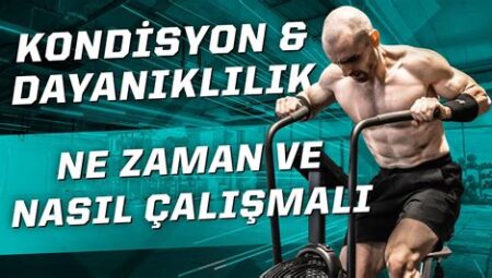 Fitness ve Dayanıklılık Nasıl Artırılır?